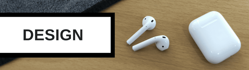 AirPods Review Section - Design