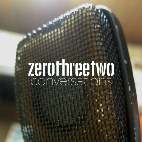 cebuano podcasts - ZeroThreeTwo Conversations